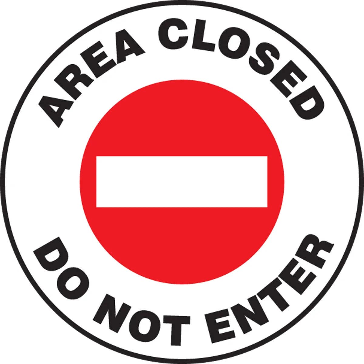 AccuformNMC PSW718 Pavement Print Sign, Area Closed Do Not Enter, 17"