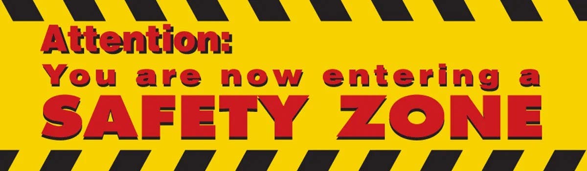 AccuformNMC PWG209 Wall-Wrap Wall Graphics, Attention, You Are Now Entering A Safety Zone, 28" H x 96" W