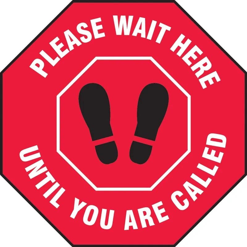 AccuformNMC MFS33 Slip-Gard, Floor Sign, Please Wait Here Until You Are Called
