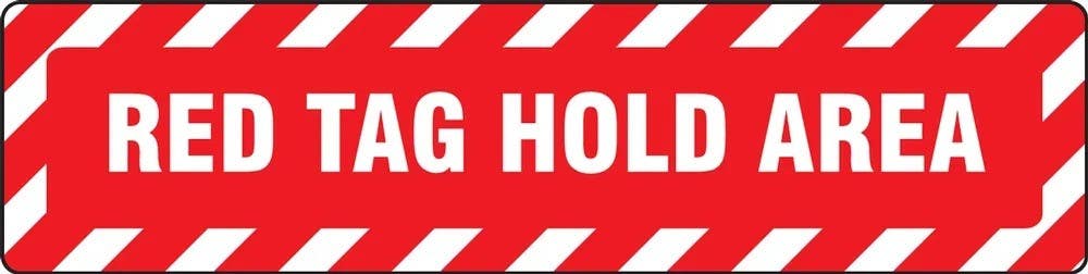 AccuformNMC PSR289 Slip-Gard, Floor Sign, Red Tag Hold Area, 6" H x 24" W