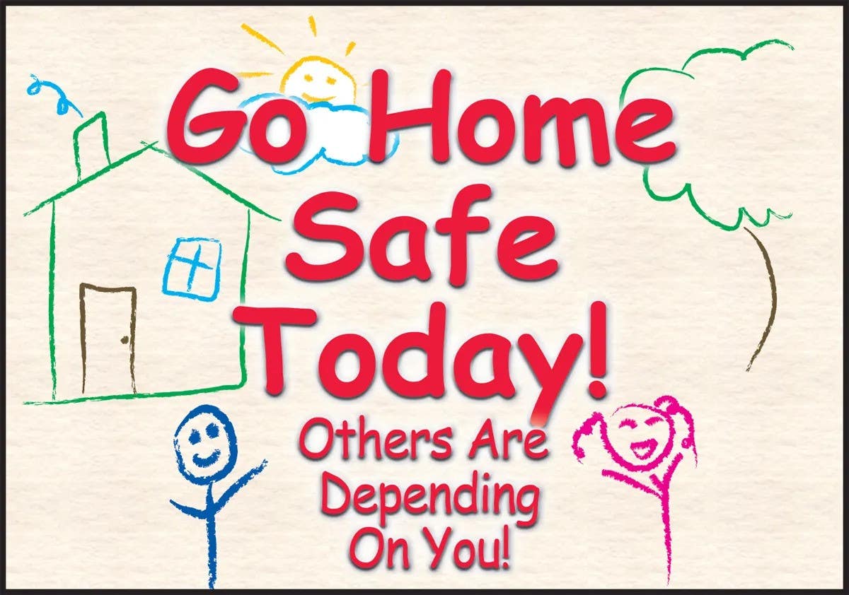 AccuformNMC PSR750 Slip-Gard, Motivational Floor Sign, Go Home Safe Today, Others Are Depending On You, 14" H x 20" W