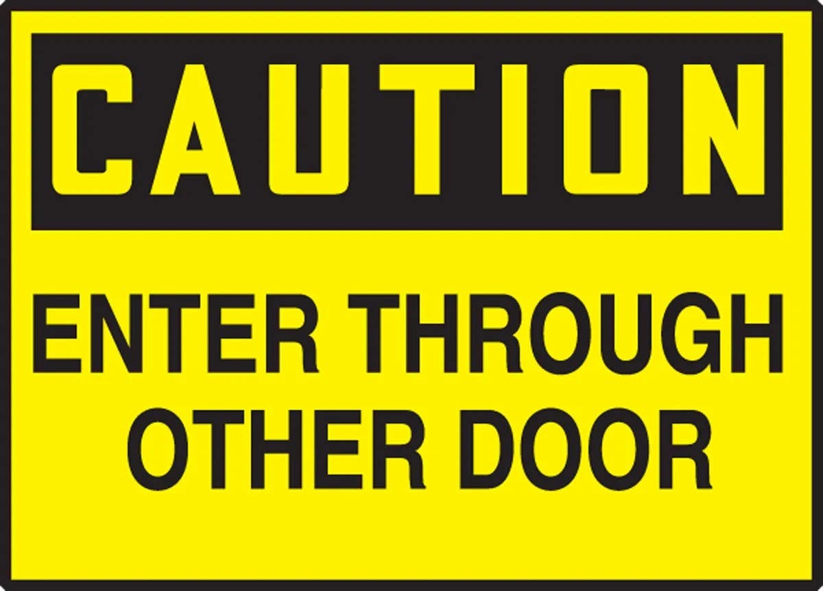 AccuformNMC LADM603XVE OSHA Caution Safety Label, Enter Through Other Door, Adhesive Dura Vinyl, 3-1/2" H x 5" W