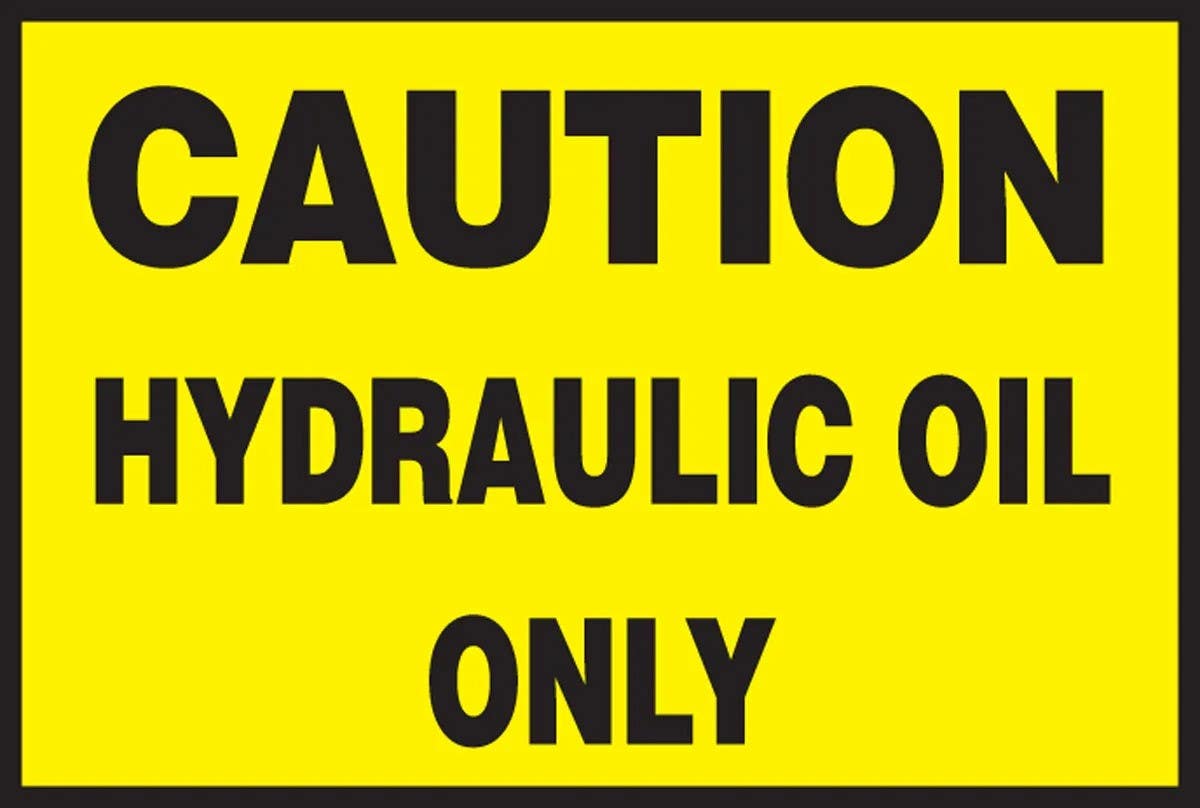 AccuformNMC LCHL551 Safety Label, Caution, Hydraulic Oil Only, Adhesive Dura-Vinyl, 2" H x 3" W