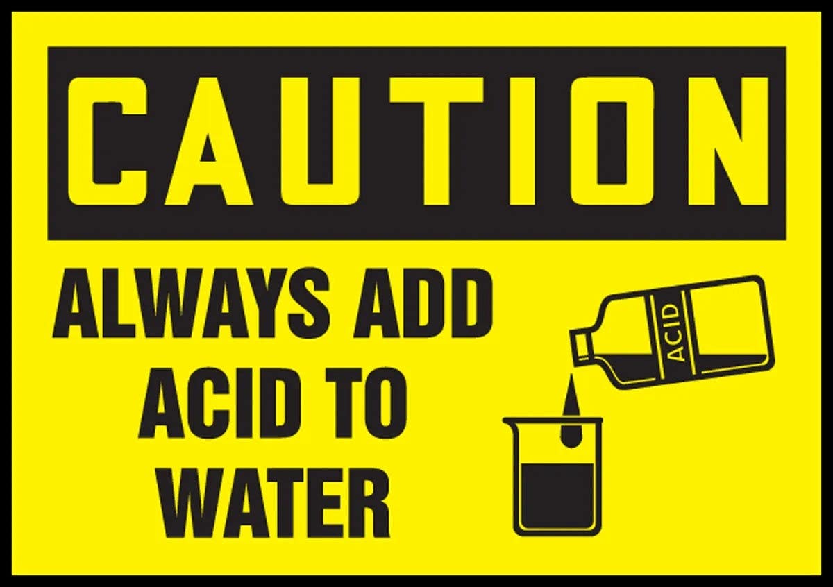 AccuformNMC LCHL615VSP OSHA Caution Safety Label, Always Add Acid To Water, Adhesive Vinyl, 3-1/2" H x 5" W, 5/Pk