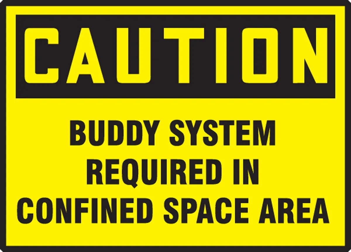 AccuformNMC LCSP616XVE OSHA Caution Safety Label, Buddy System Required..., Adhesive Dura Vinyl, 3-1/2" H x 5" W