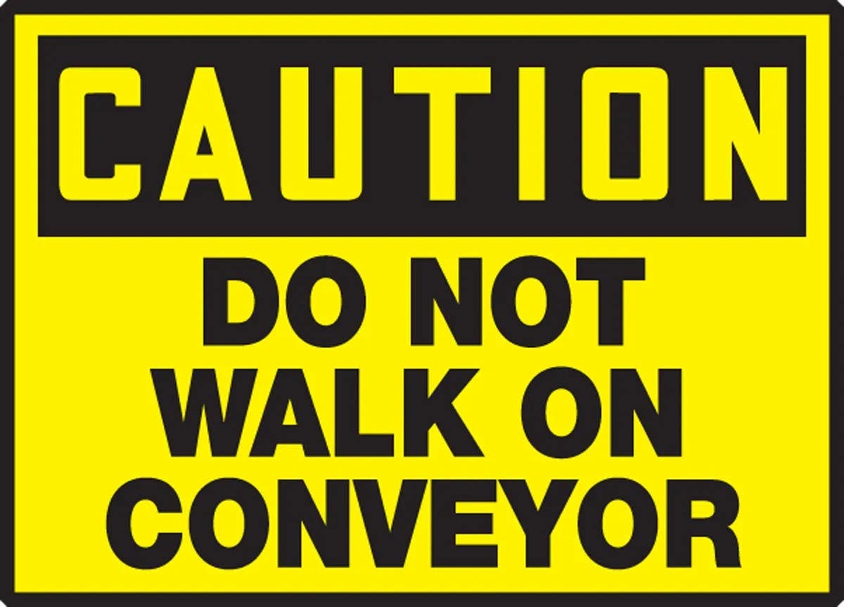 AccuformNMC LECN606VSP OSHA Caution Safety Label, Do Not Walk On Conveyor, Adhesive Vinyl, 3-1/2" H x 5" W, 5/Pk