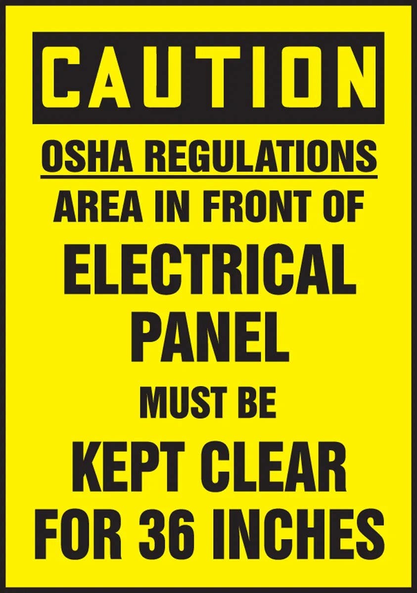 AccuformNMC LELC617XVE OSHA Caution Safety Label, OSHA Regulations, Area In Front..., Adhesive Dura Vinyl, 5" H x 3-1/2" W