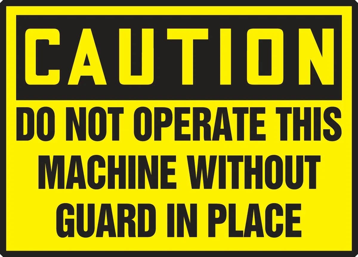 AccuformNMC LEQM615XVE OSHA Caution Safety Label, Do Not Operate This Machine..., Adhesive Dura Vinyl, 3-1/2" H x 5" W