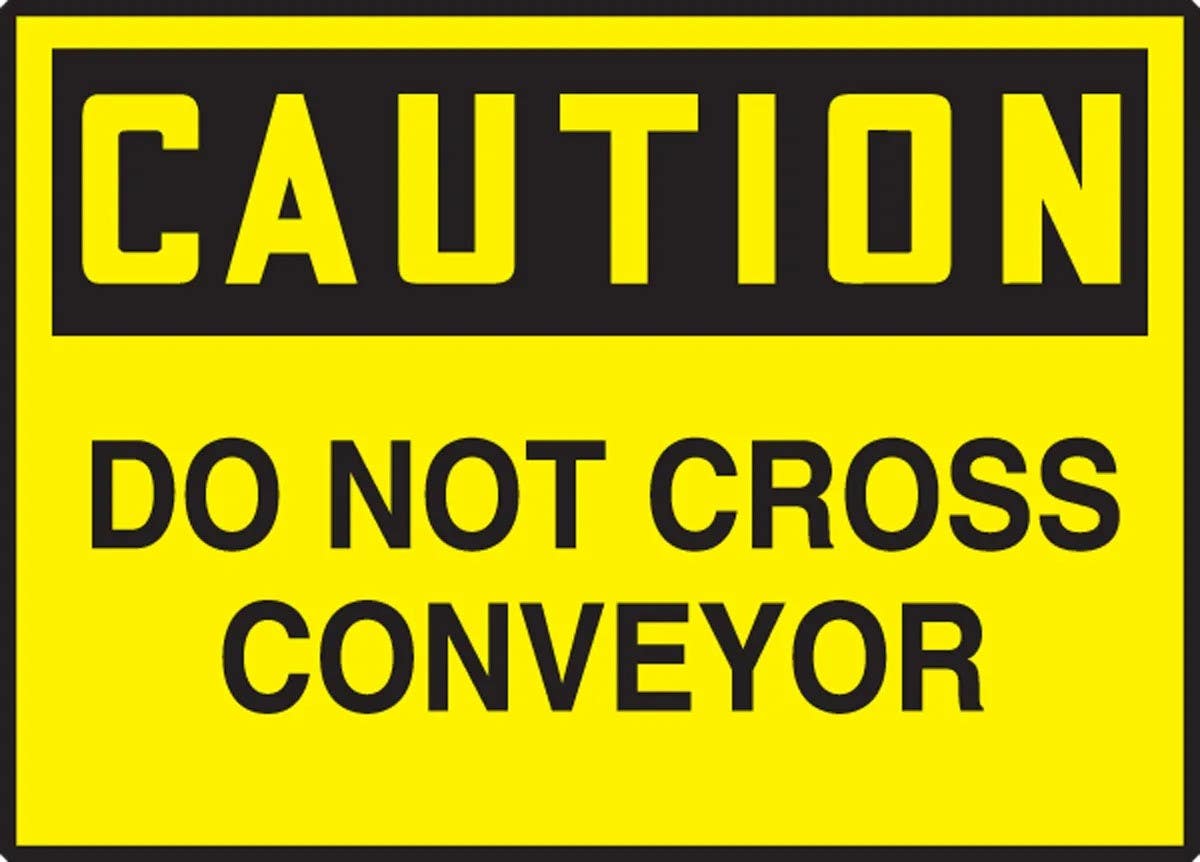 AccuformNMC LEQM636VSP OSHA Caution Safety Label, Do Not Cross Conveyor, Adhesive Vinyl, 3-1/2" H x 5" W, 5/Pk