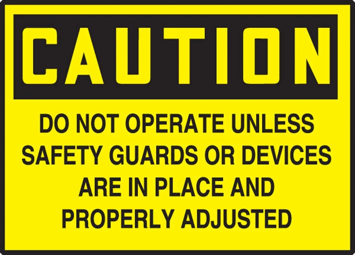 AccuformNMC LEQM638XVE OSHA Caution Equipment Safety Label, Do Not Operate Unless..., Adhesive Dura Vinyl, 3-1/2" H x 5" W