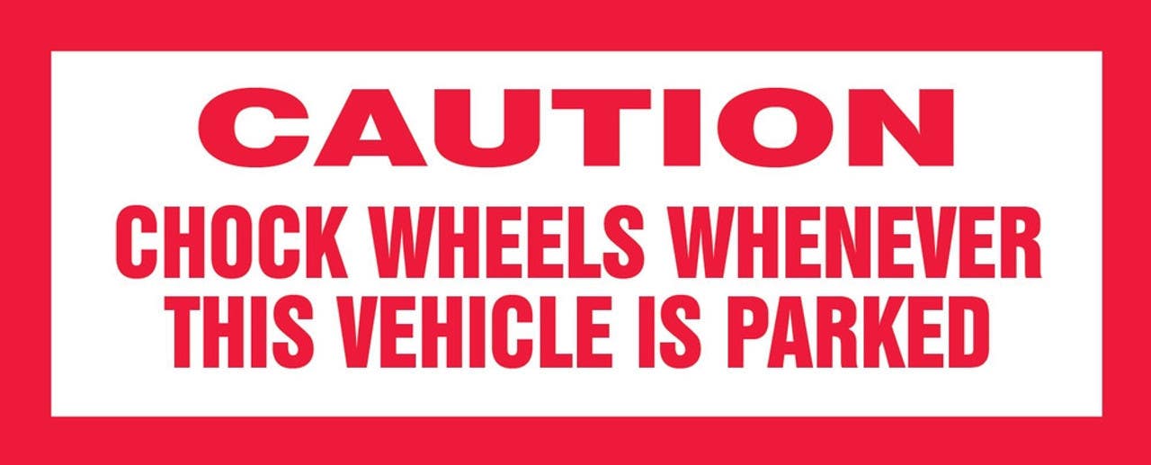 AccuformNMC LVHR541 Caution Safety Label, Chock Wheels Whenever This Vehicle Is Parked, Adhesive Dura-Vinyl, 2" H x 5" W
