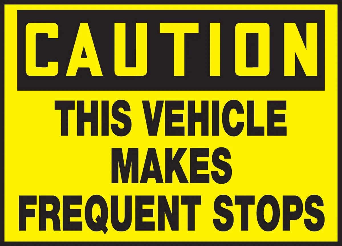 AccuformNMC LVHR617 OSHA Caution Safety Label, This Vehicle Makes Frequent Stops, 10" H x 14" W