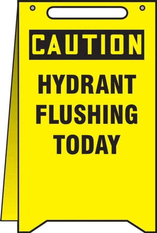 AccuformNMC PFR618 OSHA Caution Fold-Ups, Hydrant Flushing Today, 20" H x 12" W