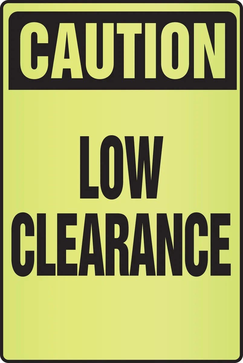 AccuformNMC PSA327 OSHA Caution Fluorescent Alert Sign, Low Clearance, Plastic, 18" H x 12" W