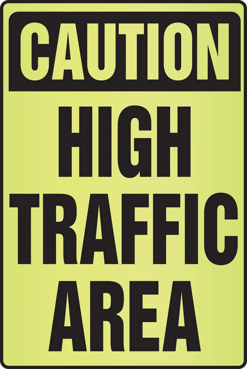 AccuformNMC PSA339 OSHA Caution Fluorescent Alert Sign, High Traffic Area, Plastic, 18" H x 12" W