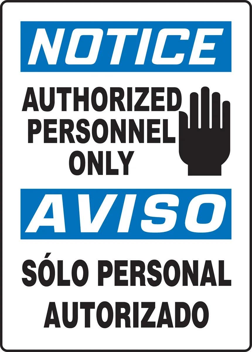 AccuformNMC SBMADC843 Bilingual OSHA Notice Safety Sign, Authorized Personnel Only, 14" H x 10" W