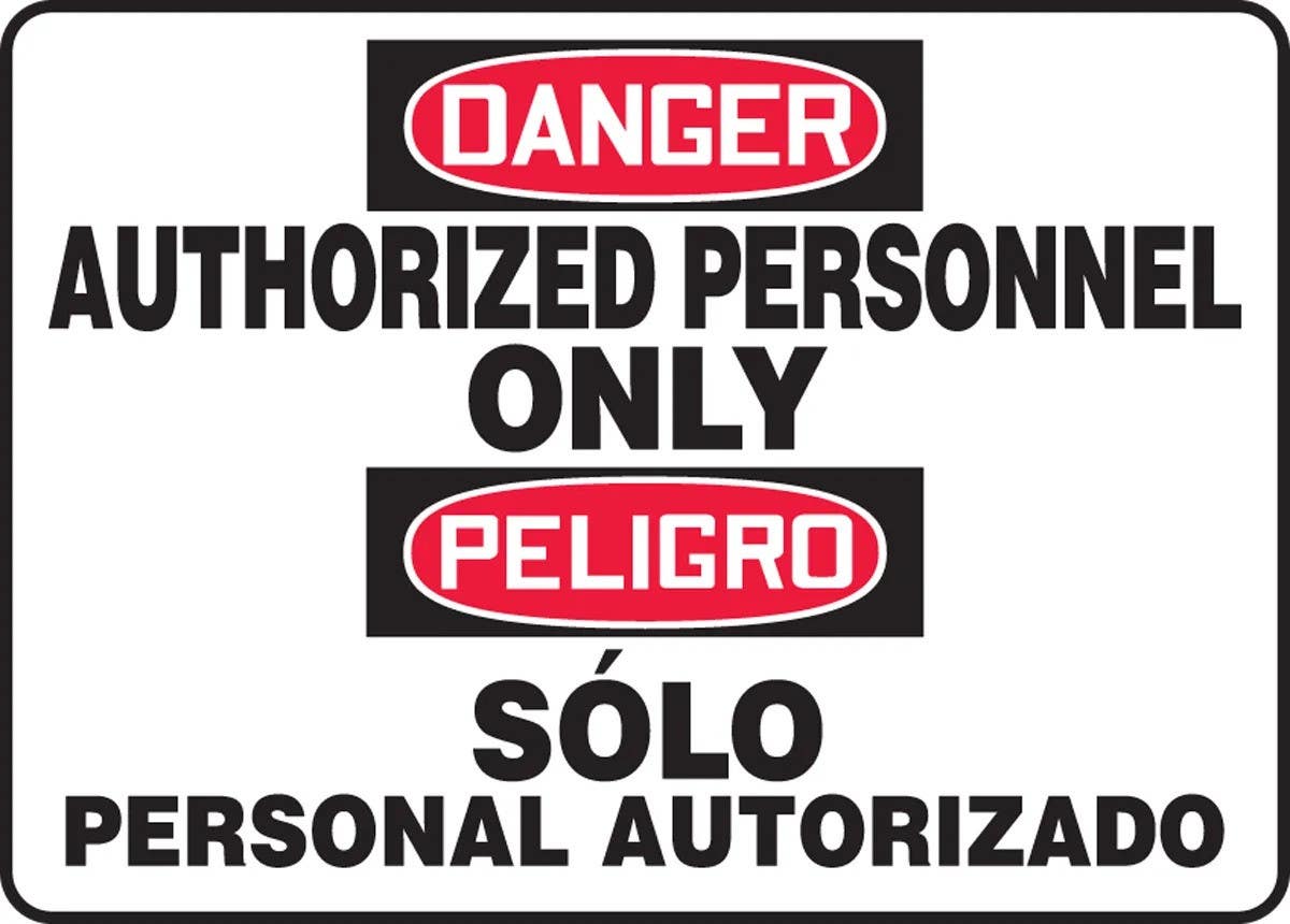 AccuformNMC SBMADM006M Bilingual OSHA Danger Admittance & Exit Safety Sign, Authorized Personnel Only, 10" H x 14" W