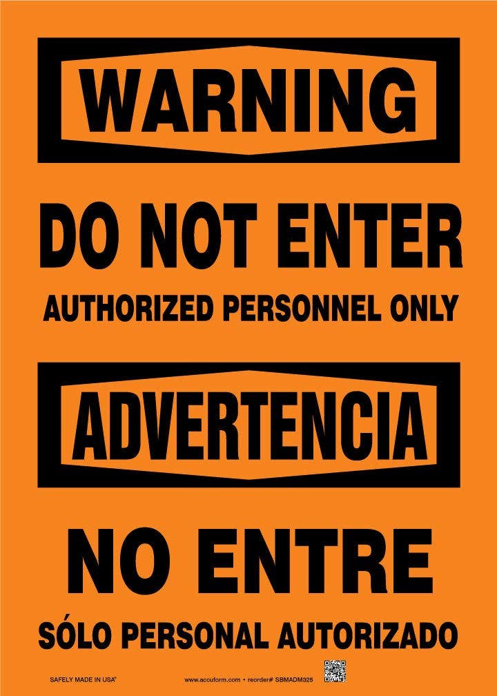 AccuformNMC SBMADM3 Bilingual OSHA Warning Safety Sign, Do Not Enter, Authorized Personnel Only