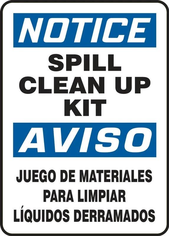 AccuformNMC SBMCHL80 Spanish Bilingual OSHA Notice Safety Sign, Spill Clean Up Kit