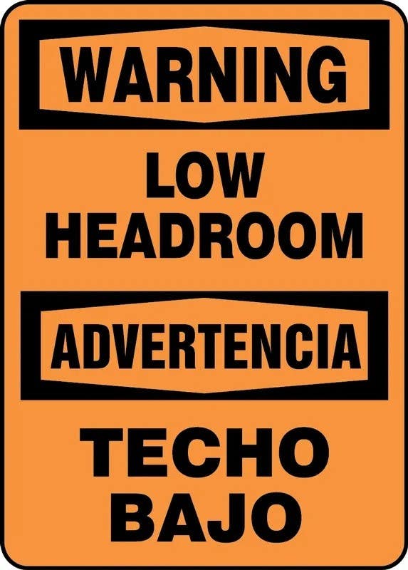 AccuformNMC SBMECR30 Spanish Bilingual OSHA Warning Safety Sign, Low Headroom