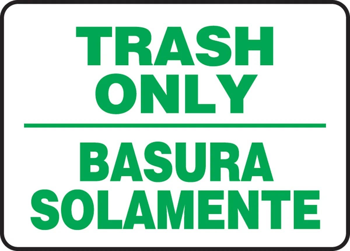 AccuformNMC SBMHSK503M Bilingual Safety Sign, Trash Only, 10" H x 14" W