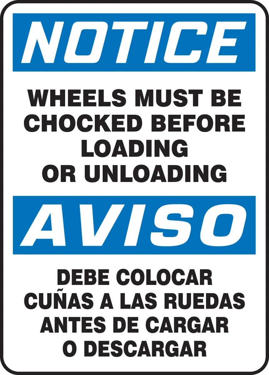 AccuformNMC SBMVHR84 Bilingual OSHA Notice Safety Sign, Wheels Must Be Chocked Before Loading Or Unloading