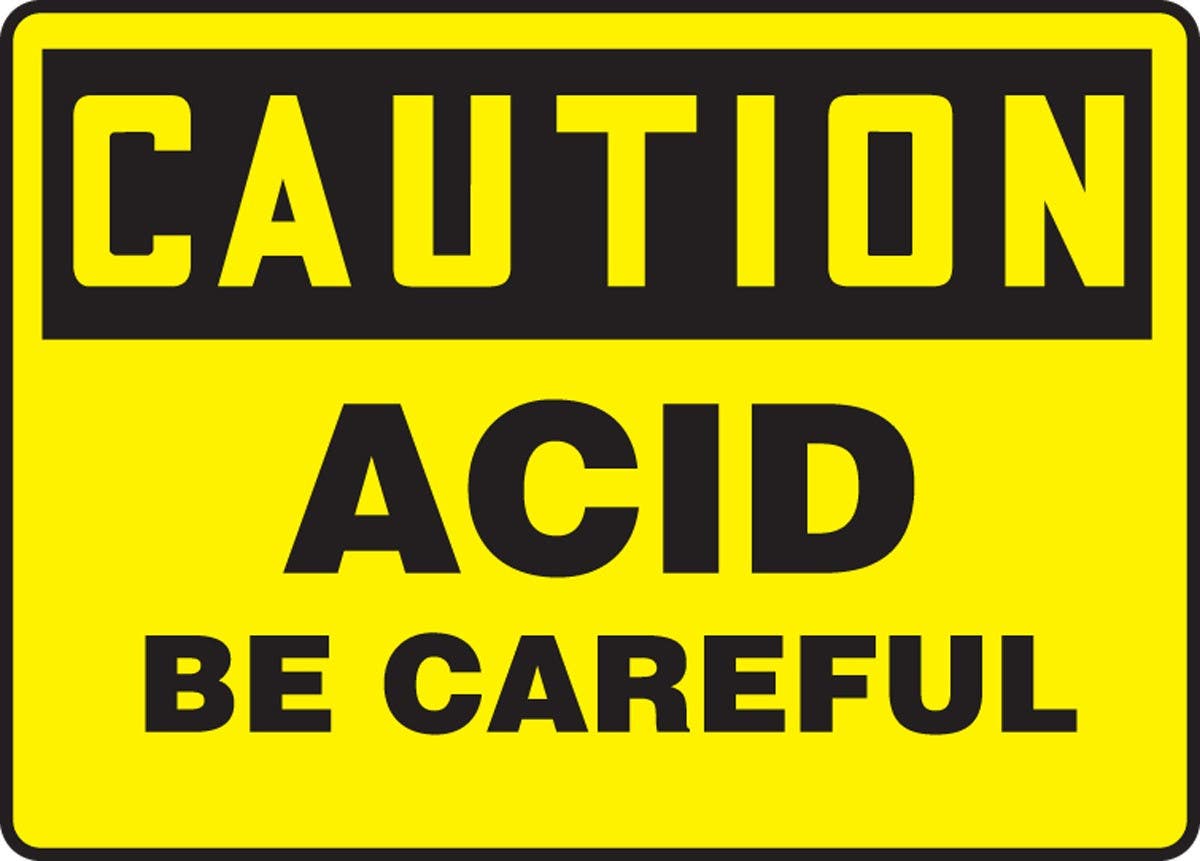 AccuformNMC SH/FR/MCHL69 OSHA Caution Safety Sign, Acid - Be Careful