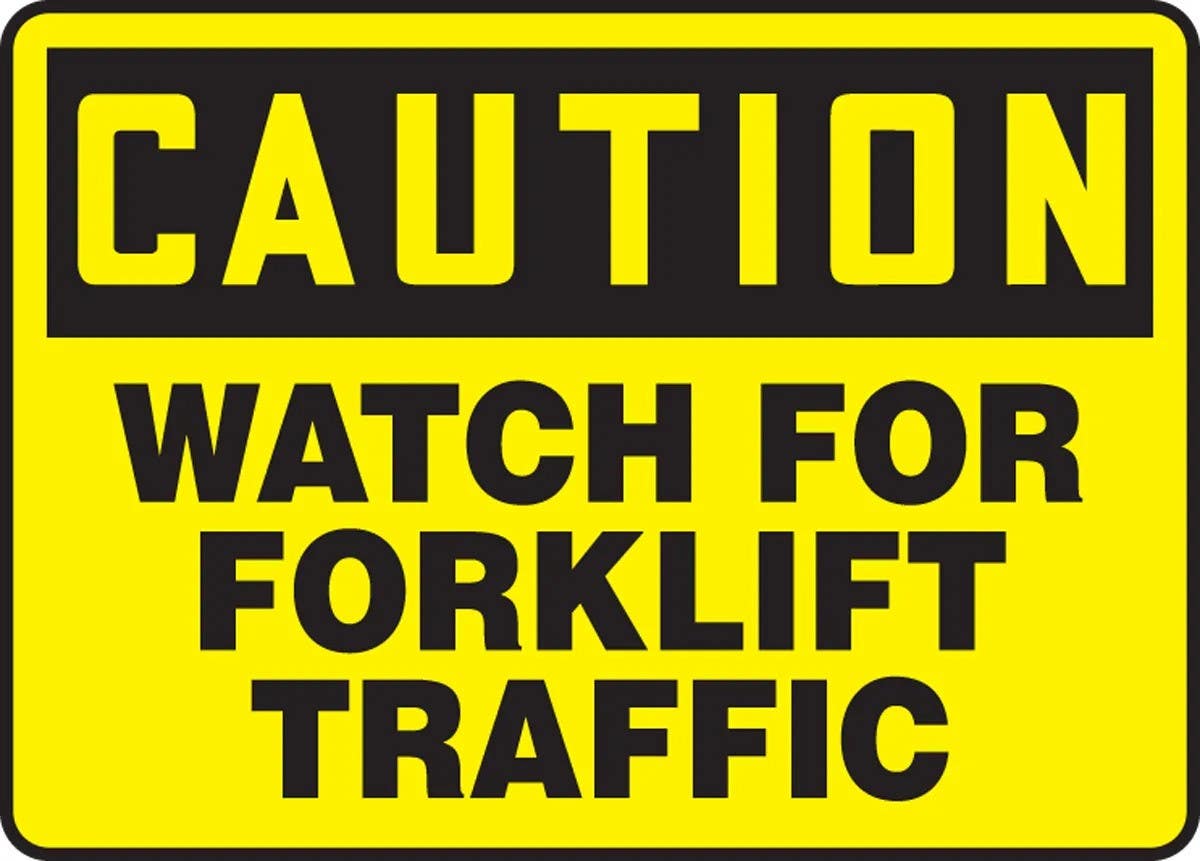 AccuformNMC SH/FR/MVHR6 OSHA Caution Safety Sign, Watch For Forklift Traffic